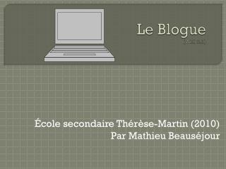 Le Blogue (Web 2.0)
