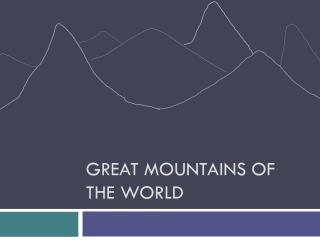 Great Mountains of the World