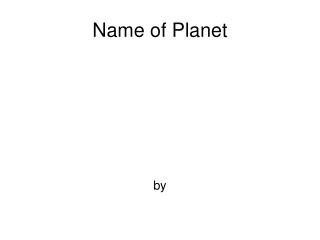 Name of Planet