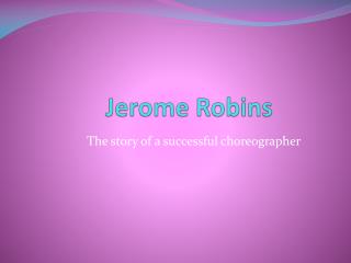Jerome Robins