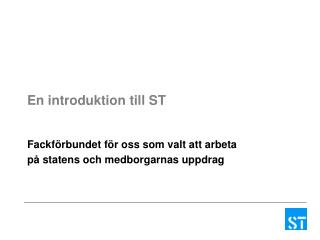 En introduktion till ST