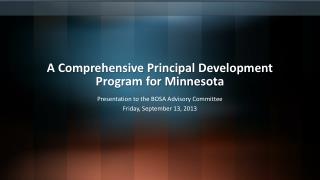 A Comprehensive Principal Development Program for Minnesota