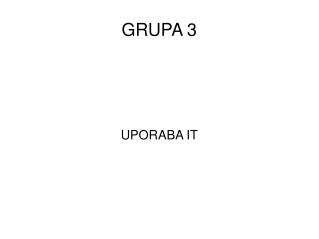 GRUPA 3