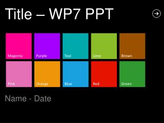 Title – WP7 PPT