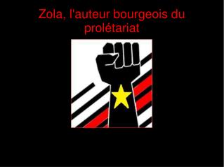 Zola, l'auteur bourgeois du prolétariat