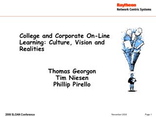 College and Corporate On-Line Learning: Culture, Vision and Realities