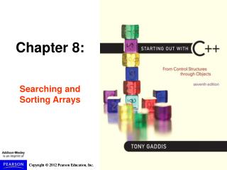 Chapter 8: Searching and Sorting Arrays