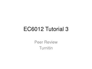 EC6012 Tutorial 3
