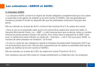 Les cotisations : ARRCO et AGIRC.