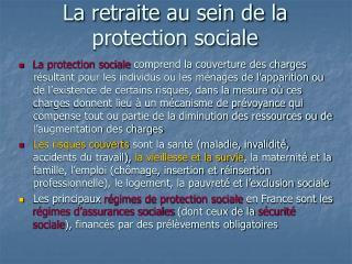 La retraite au sein de la protection sociale