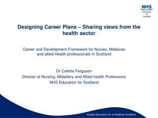 Designing Career Plans – Sharing views from the health sector