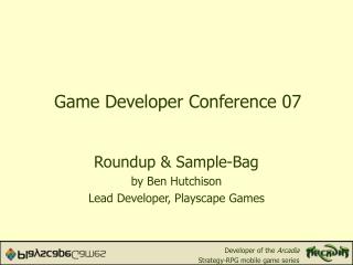 Game Developer Conference 07