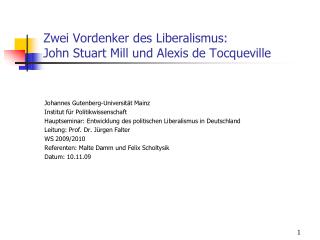 Zwei Vordenker des Liberalismus: John Stuart Mill und Alexis de Tocqueville