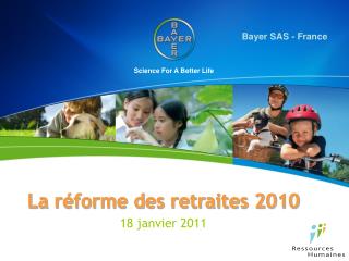 La réforme des retraites 2010 18 janvier 2011