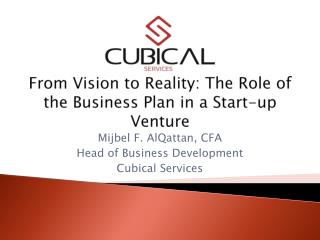From Vision to Reality: The Role of the Business Plan in a Start-up Venture