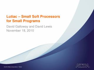 Lutiac – Small Soft Processors for Small Programs