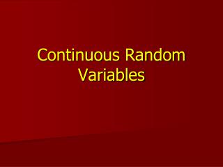 Continuous Random Variables