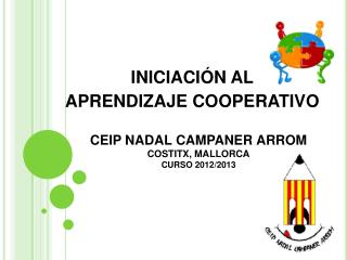 CEIP NADAL CAMPANER ARROM COSTITX, MALLORCA CURSO 2012/2013