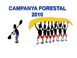 CAMPANYA FORESTAL 2010