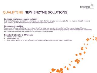 QUALIFYING NEW ENZYME SOLUTIONS