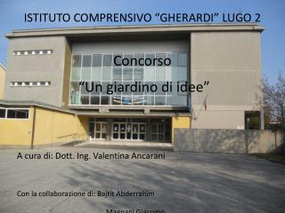 ISTITUTO COMPRENSIVO “GHERARDI” LUGO 2