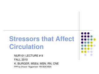 Stressors that Affect Circulation