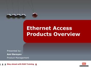 Ethernet Access Products Overview