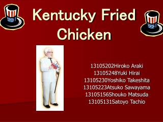 Kentucky Fried Chicken