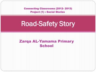 Road-Safety Story