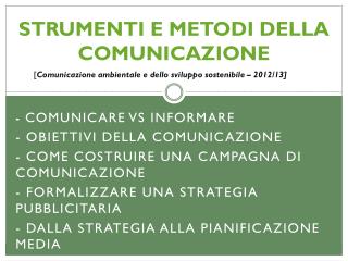 STRUMENTI E METODI DELLA COMUNICAZIONE