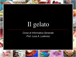 Il gelato