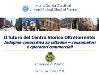Maria Grazia Cardinali Università degli Studi di Parma