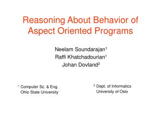 Reasoning About Behavior of Aspect Oriented Programs