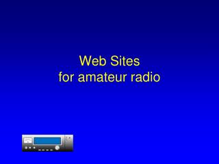 Web Sites for amateur radio
