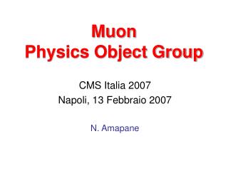 Muon Physics Object Group