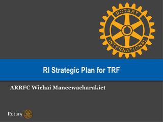 RI Strategic Pla n for TRF