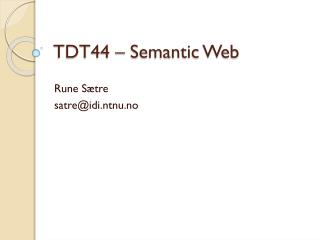 TDT44 – Semantic Web