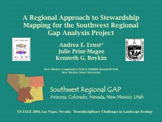 A Regional Approach to Stewardship Mapping for the Southwest Regional Gap Analysis Project