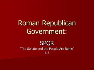 Roman Republican Government: