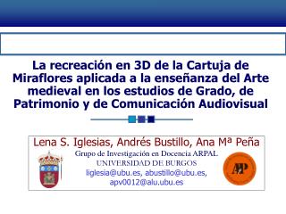 Lena S. Iglesias, Andrés Bustillo, Ana Mª Peña Grupo de Investigación en Docencia ARPAL