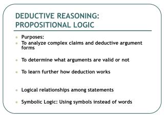 DEDUCTIVE REASONING: PROPOSITIONAL LOGIC