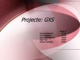 Projecte: GXS