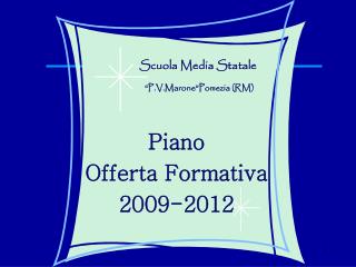 Piano Offerta Formativa 2009-2012