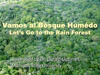 Vamos al Bosque Humédo Let’s Go to the Rain Forest