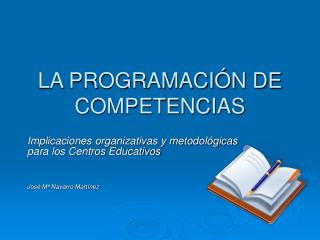 LA PROGRAMACIÓN DE COMPETENCIAS