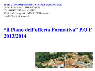 “il Piano dell’offerta Formativa” P.O.F. 2013/2014