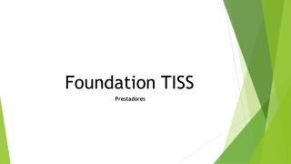 Foundation TISS