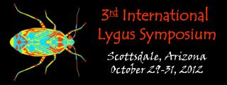3 rd International Lygus Symposium Scottsdale , Arizona October 29-31, 2012