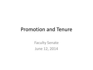 Promotion and Tenure