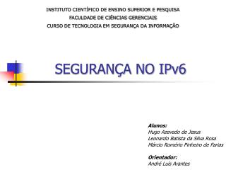 SEGURANÇA NO IPv6